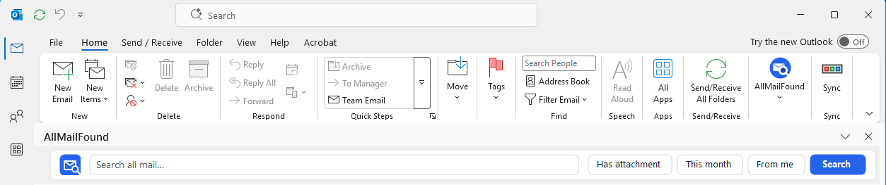 Classic Outlook with the extension installed: an AllMailFound button on the Home ribbon and the AllMailFound search bar docked under the ribbon, with a search box, filters for attachments, this month and mail you sent, and a Search button